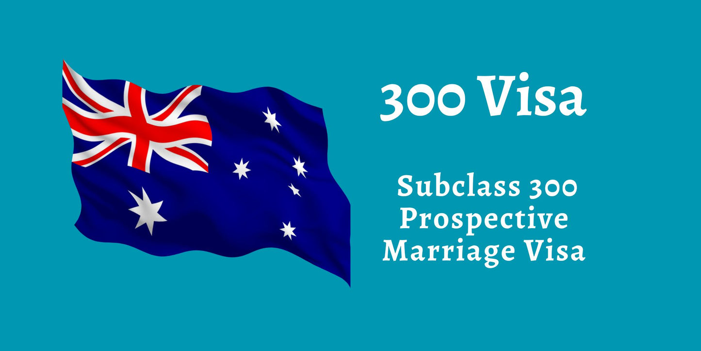 Prospective Marriage Visa (300)